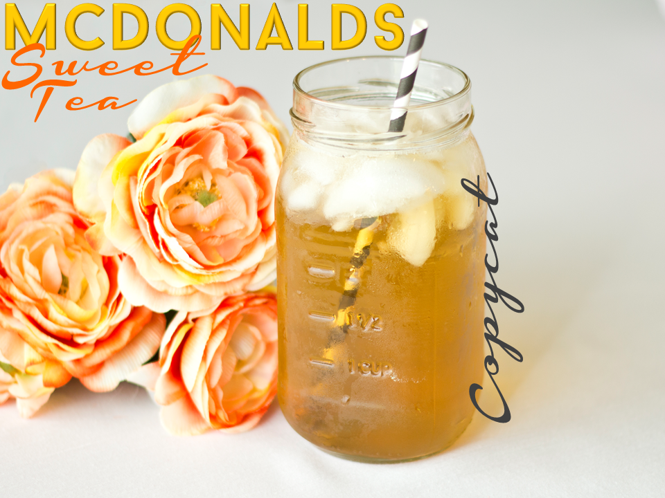 Copycat Mcdonald's Sweet Tea