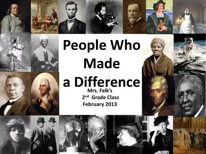 People Who Made a Difference in the World