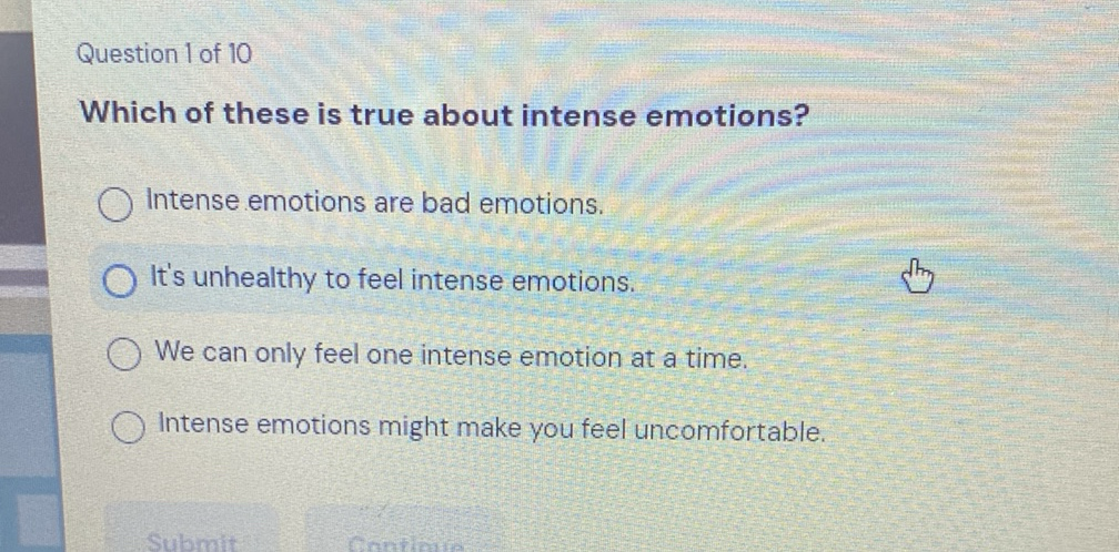 Which of These Is True About Intense Emotions Everfi