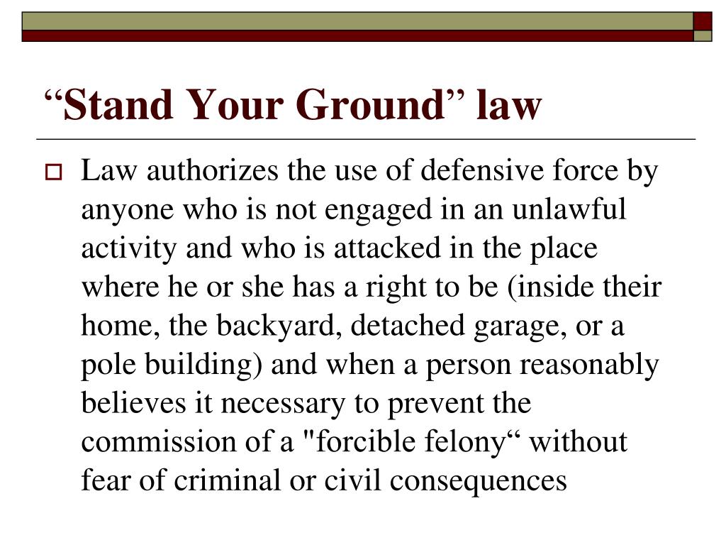 Legal Definition of Stand Your Ground Law