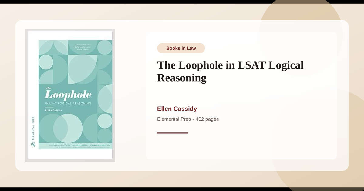 The Loophole in Lsat Logical Reasoning Pdf Reddit