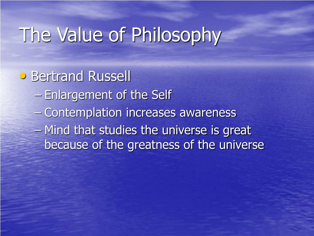 The Value of Philosophy Bertrand Russell