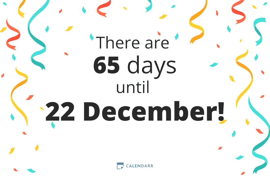How Much Days Until December 22