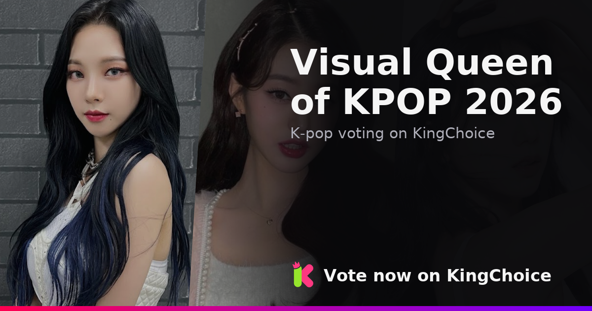 Kingchoice Visual Queen of Kpop 2026