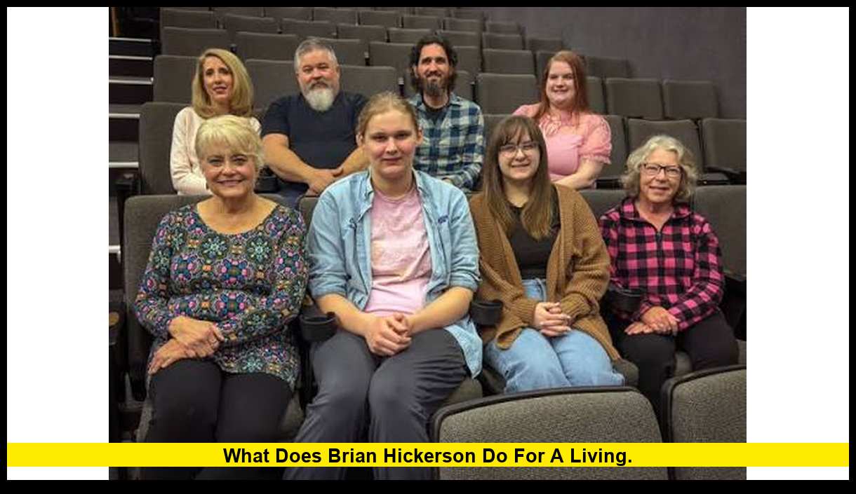 What Does Brian Hickerson Do for a Living