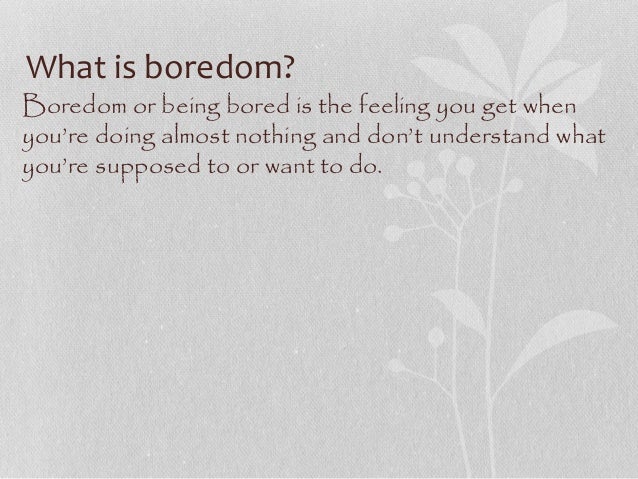 What Does Boredom Mean