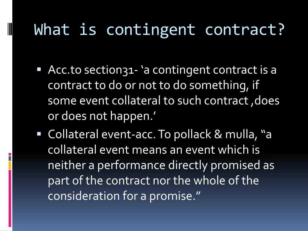 Definition of Contingent Contract