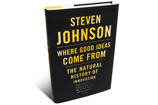 Where Good Ideas Come from by Steven Johnson