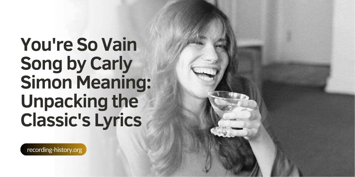 Meaning of You Re So Vain