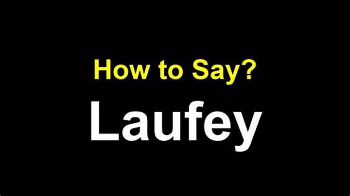 How to Pronounce Laufey: the Exact Way to Say It