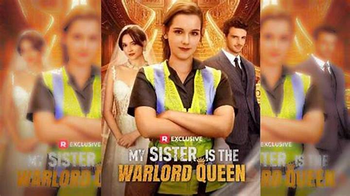 My Sister Is the Warlord Queen: Power, Myth, and What It Means