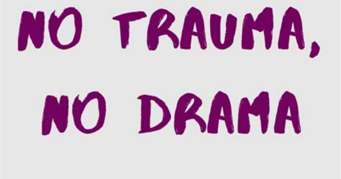 No Trauma No