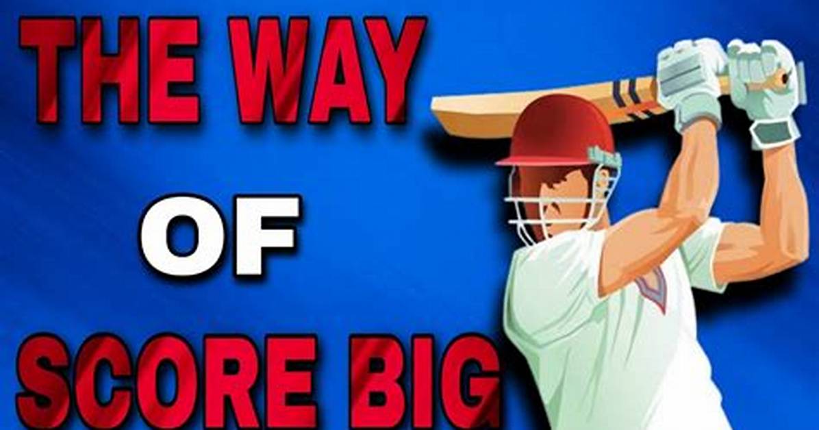 Score Big At